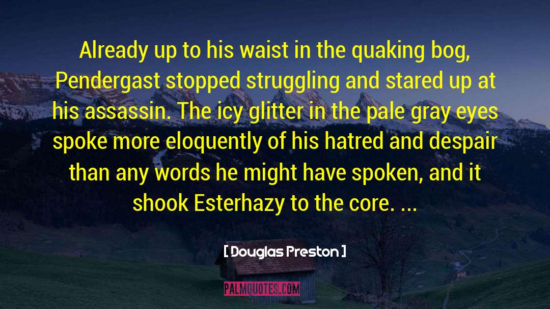 Assassin quotes by Douglas Preston