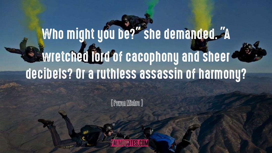 Assassin quotes by Pawan Mishra