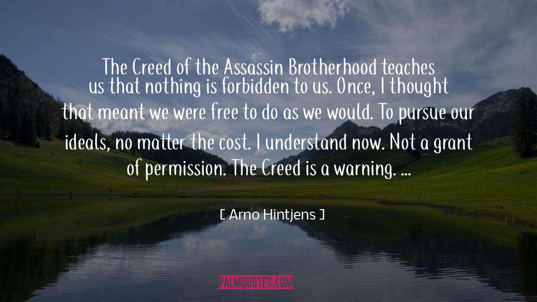 Assassin S quotes by Arno Hintjens