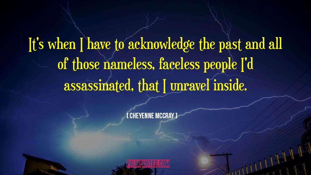 Assassinated quotes by Cheyenne McCray