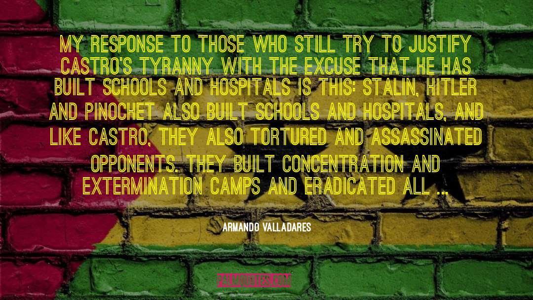 Assassinated quotes by Armando Valladares