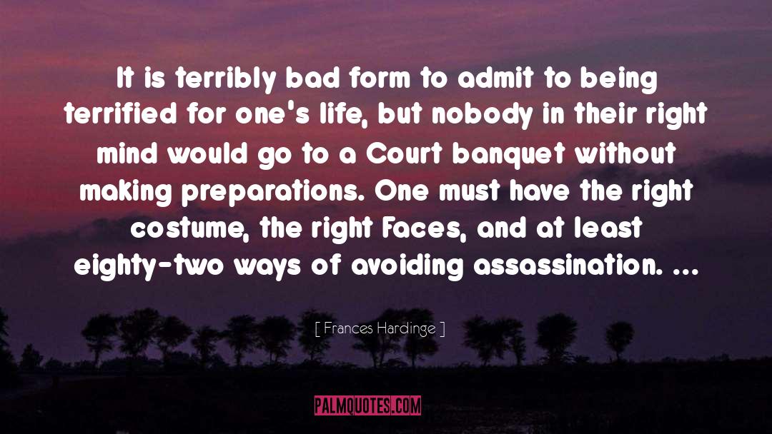 Assassination quotes by Frances Hardinge