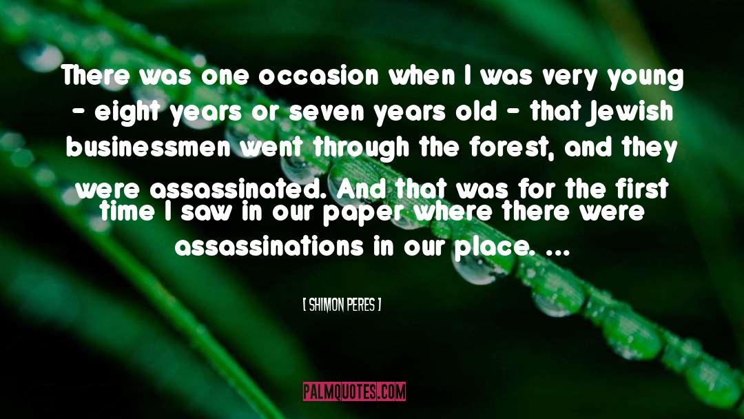 Assassinations quotes by Shimon Peres