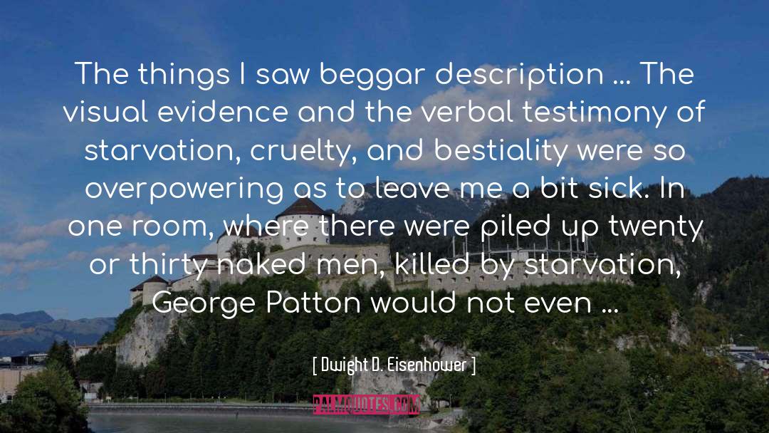 Assassins Creed Beggar quotes by Dwight D. Eisenhower