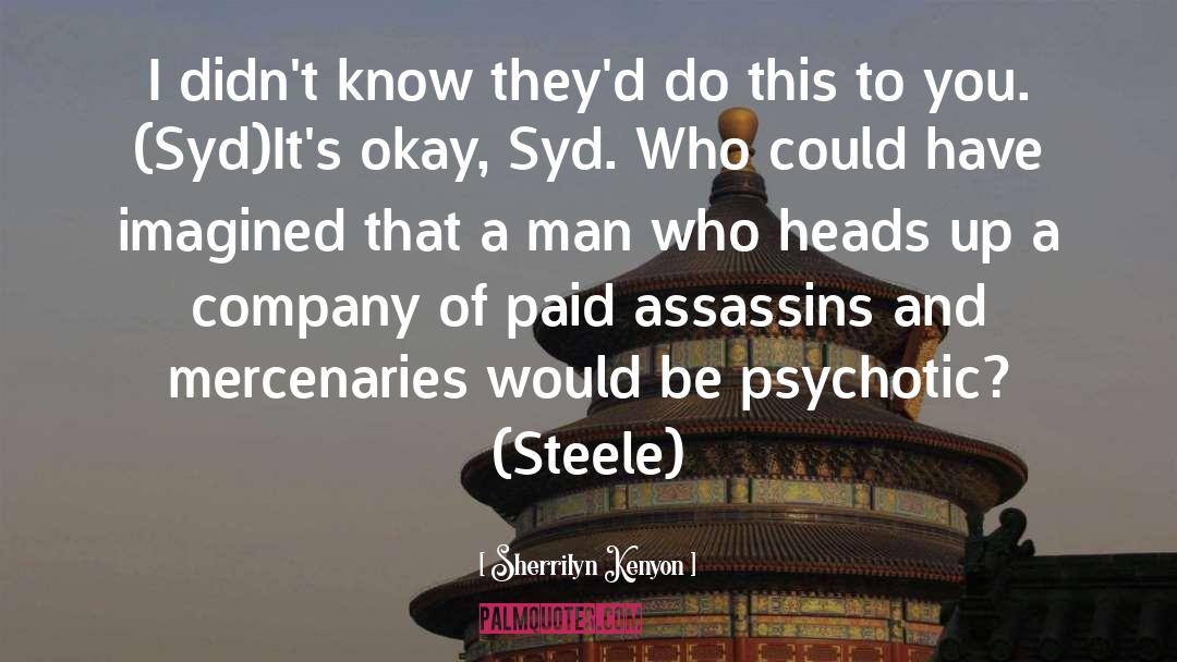 Assassins quotes by Sherrilyn Kenyon