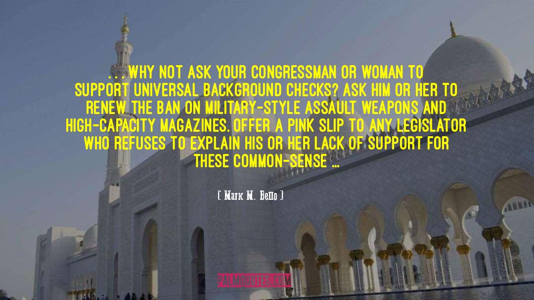 Assault Weapons quotes by Mark M. Bello