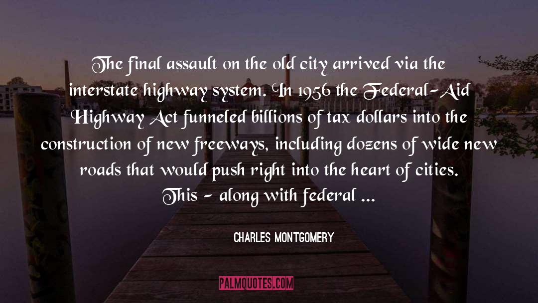 Assault Weapons quotes by Charles Montgomery