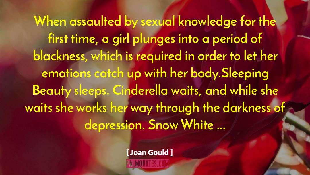 Assaulted quotes by Joan Gould