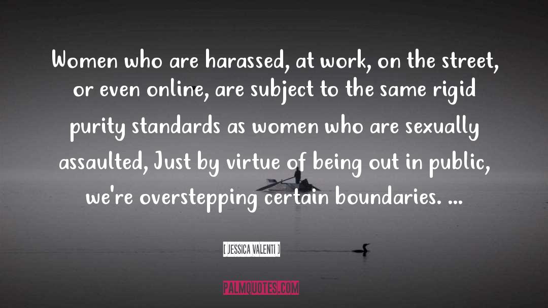 Assaulted quotes by Jessica Valenti