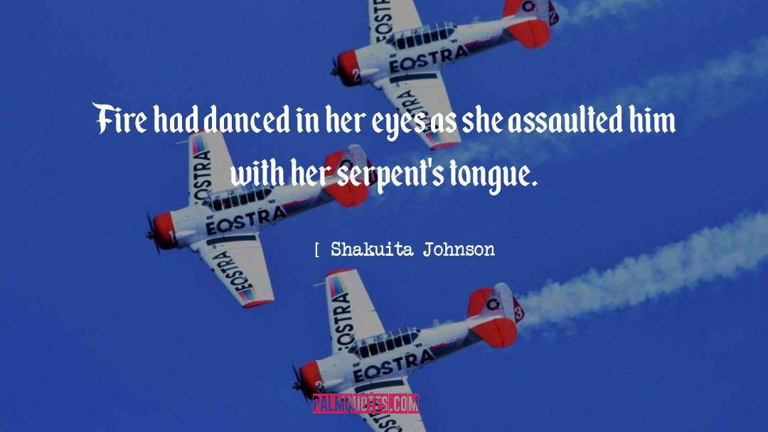 Assaulted quotes by Shakuita Johnson