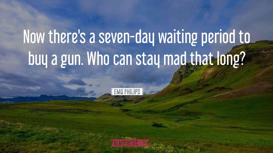 Assaulters Gun quotes by Emo Philips