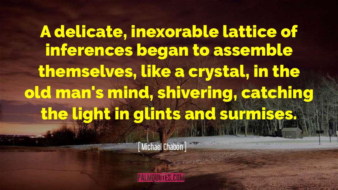 Assemble quotes by Michael Chabon