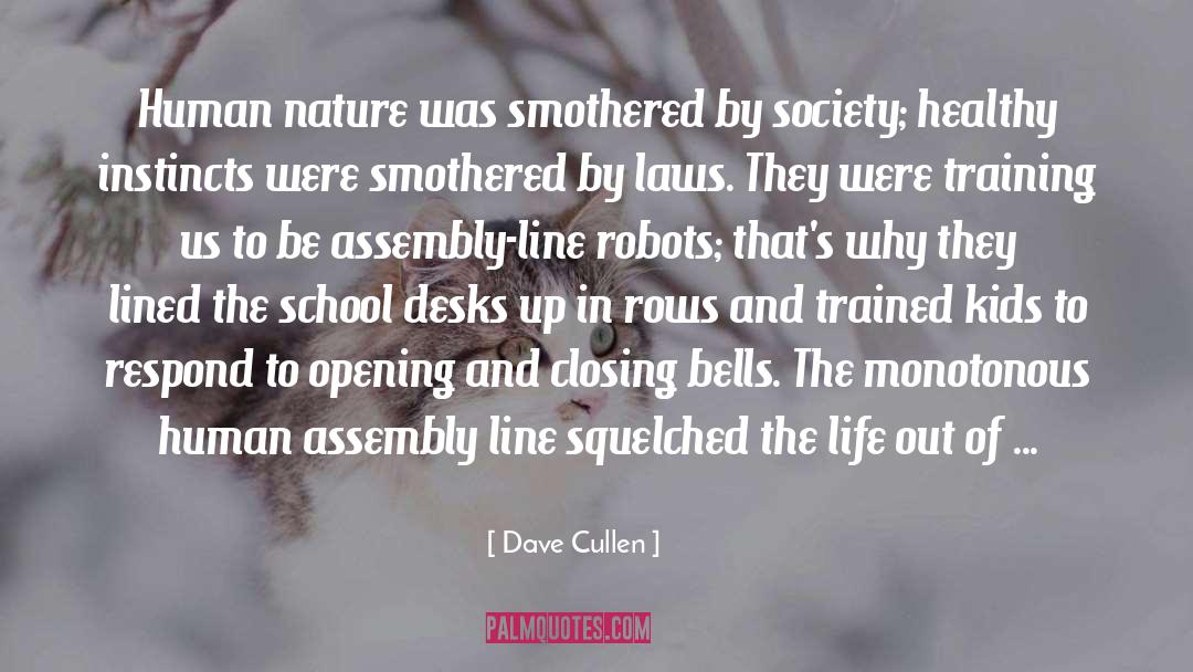 Assembly Line quotes by Dave Cullen