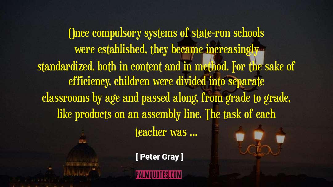 Assembly Line quotes by Peter Gray