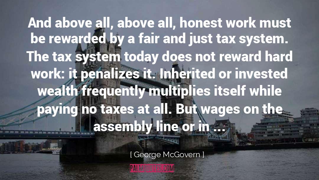 Assembly Line quotes by George McGovern
