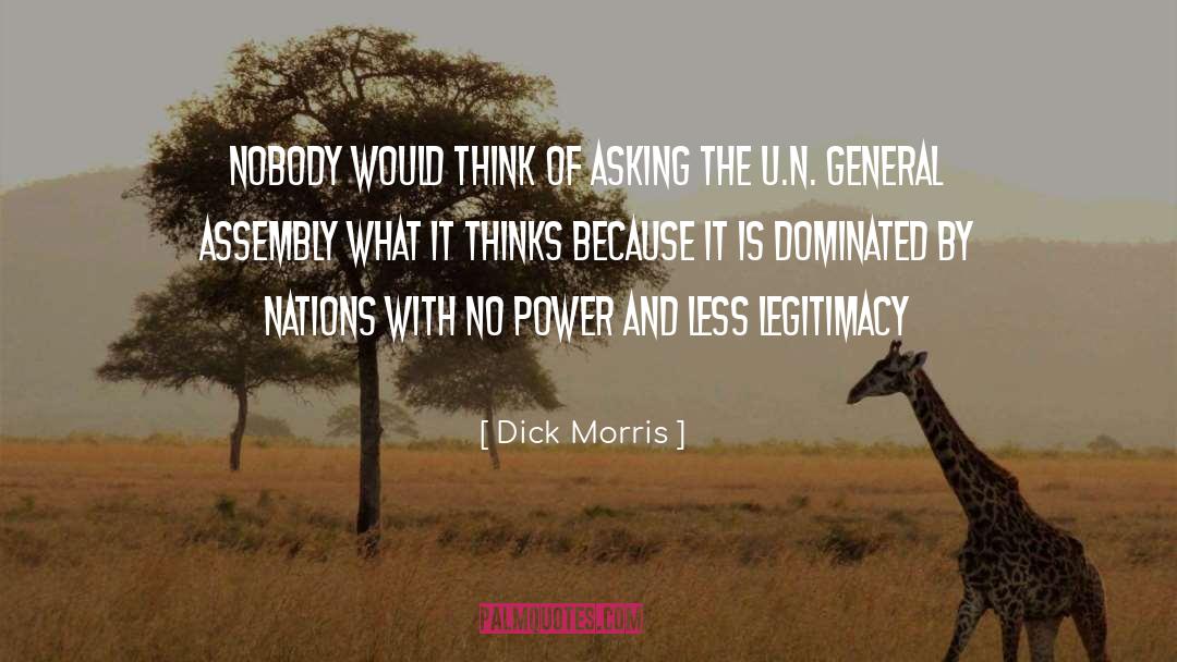 Assembly quotes by Dick Morris