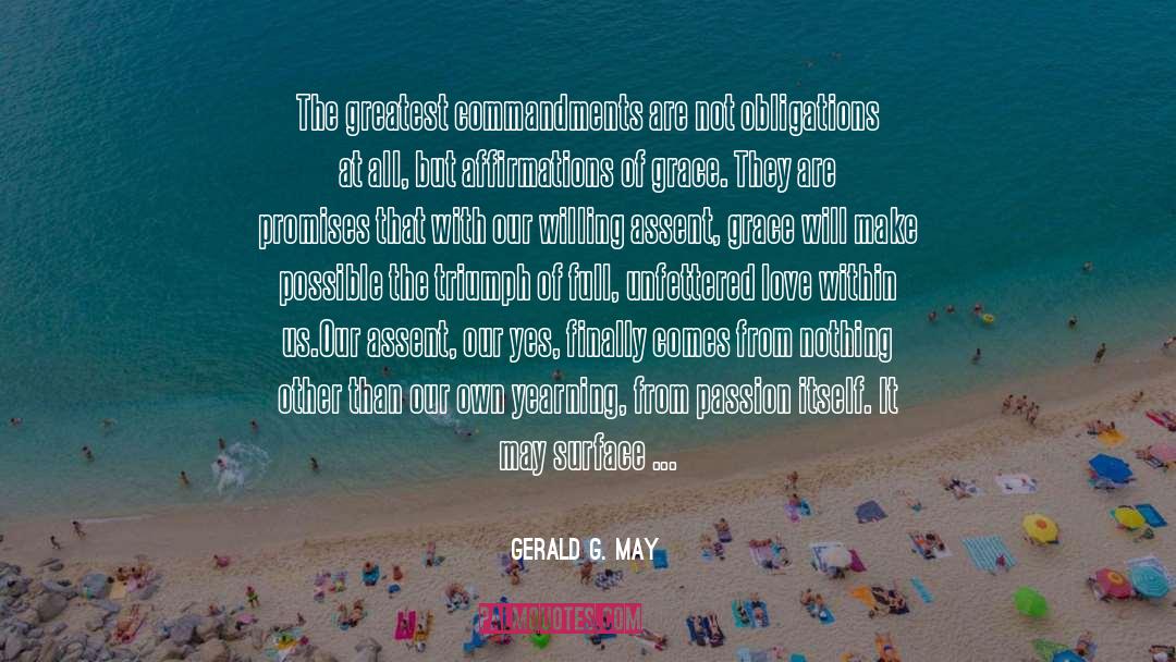 Assent quotes by Gerald G. May