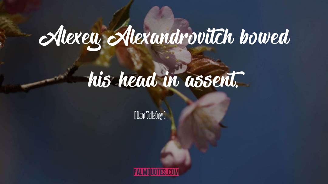 Assent quotes by Leo Tolstoy