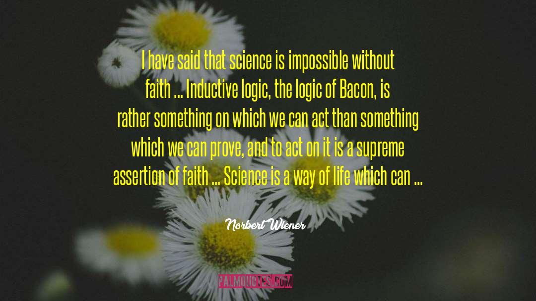 Assertion quotes by Norbert Wiener