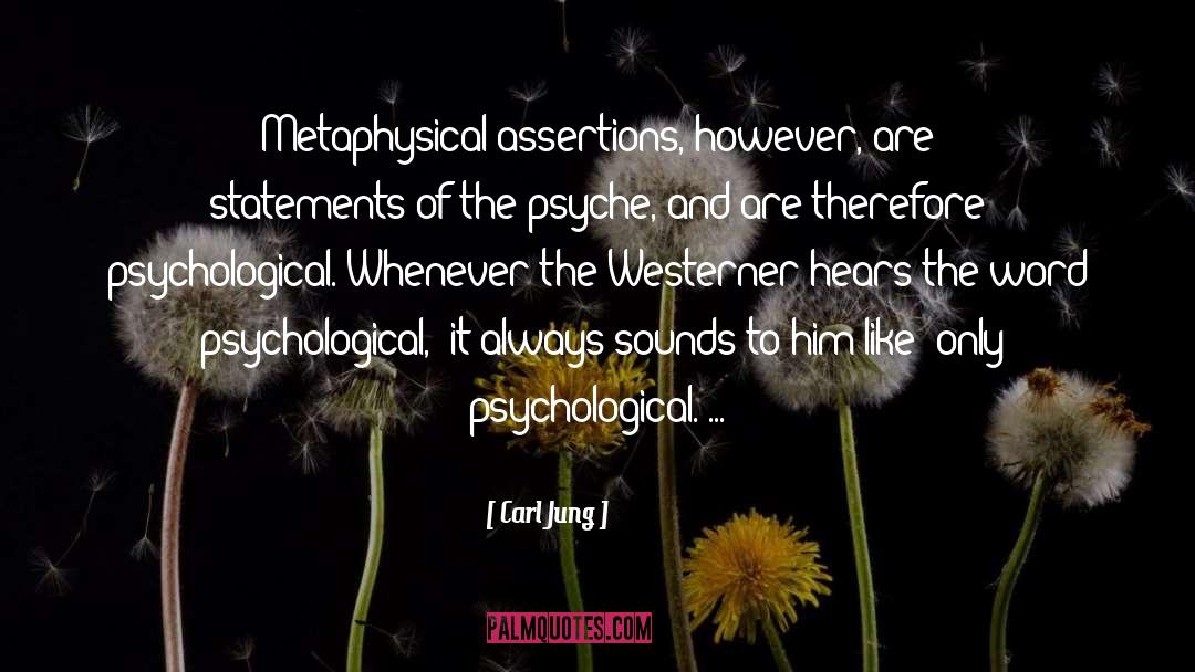 Assertions Def quotes by Carl Jung