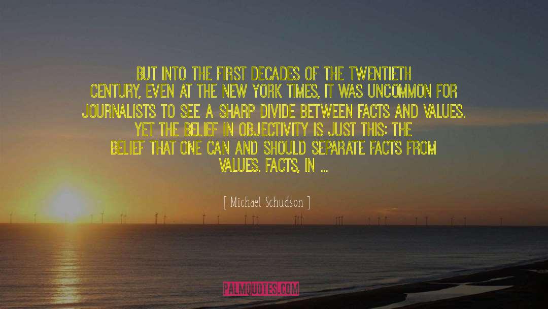Assertions quotes by Michael Schudson