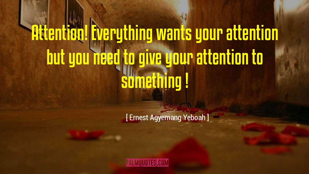 Assertive quotes by Ernest Agyemang Yeboah