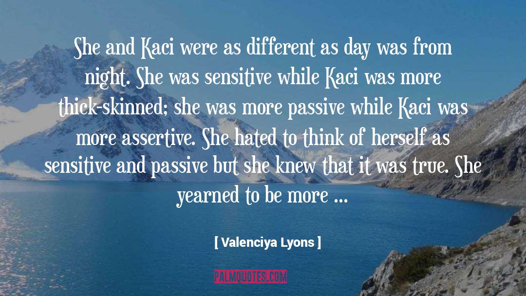 Assertive quotes by Valenciya Lyons