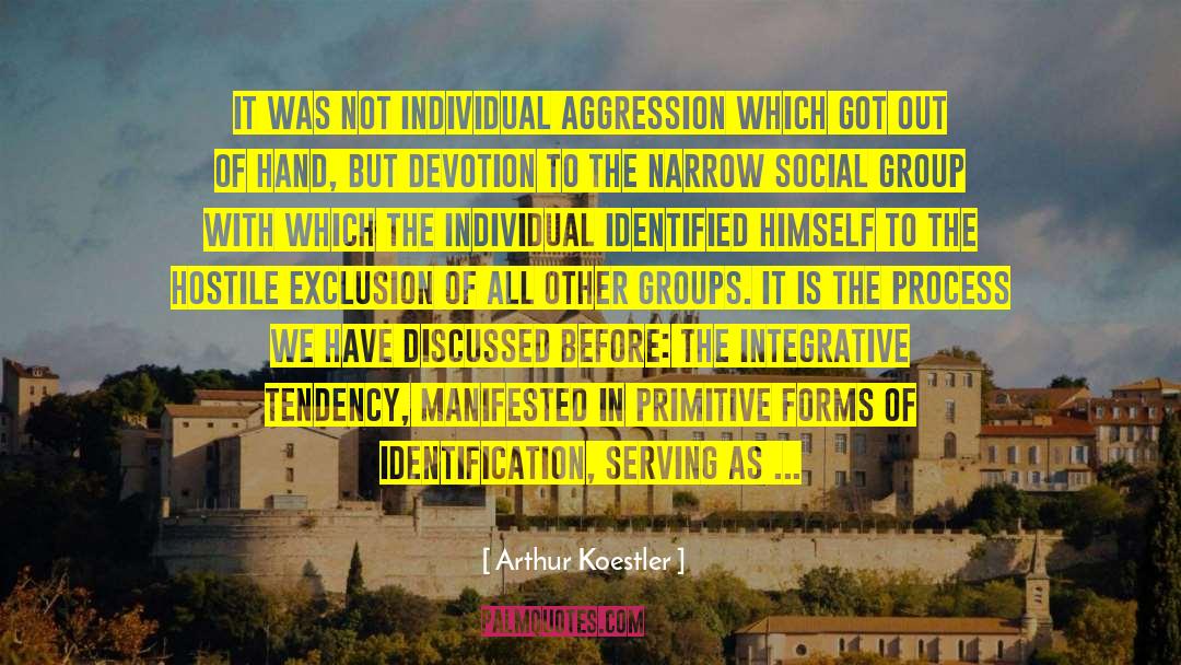 Assertiveness quotes by Arthur Koestler
