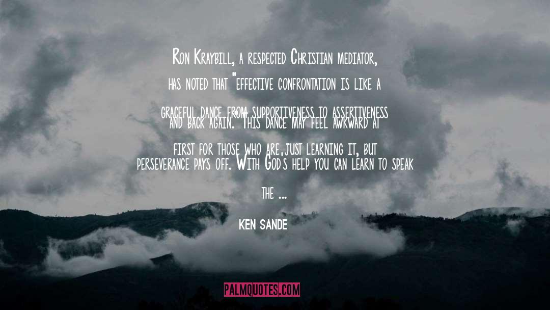 Assertiveness quotes by Ken Sande