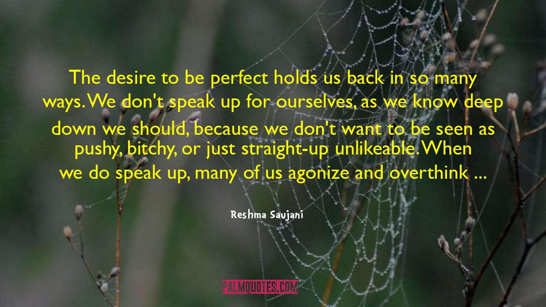 Assertiveness quotes by Reshma Saujani