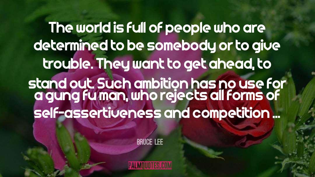 Assertiveness quotes by Bruce Lee