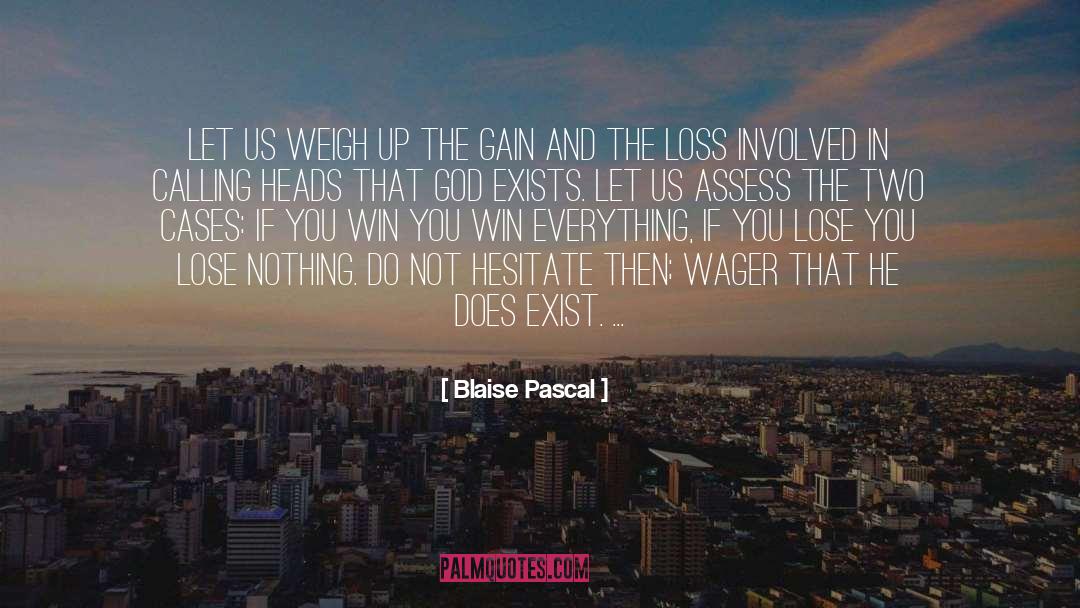 Assess quotes by Blaise Pascal