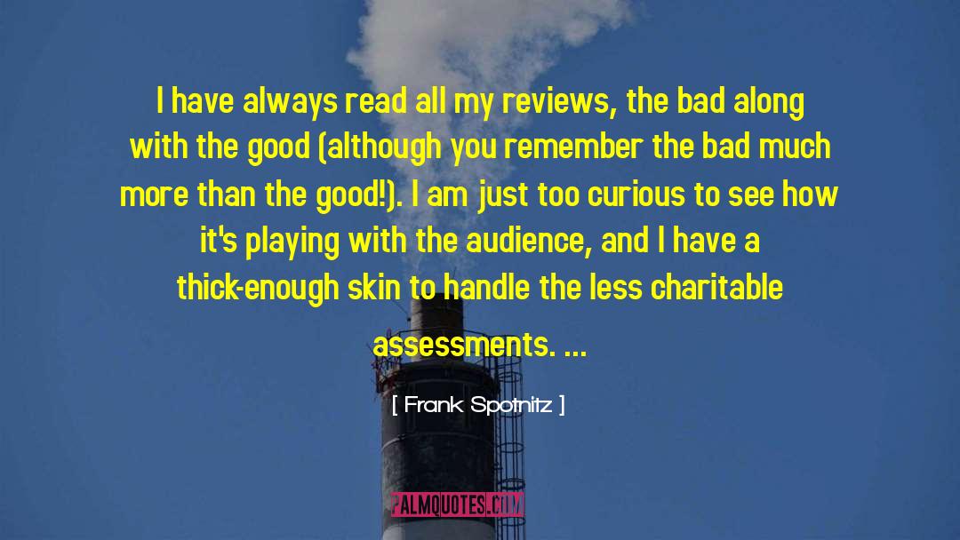 Assessment quotes by Frank Spotnitz