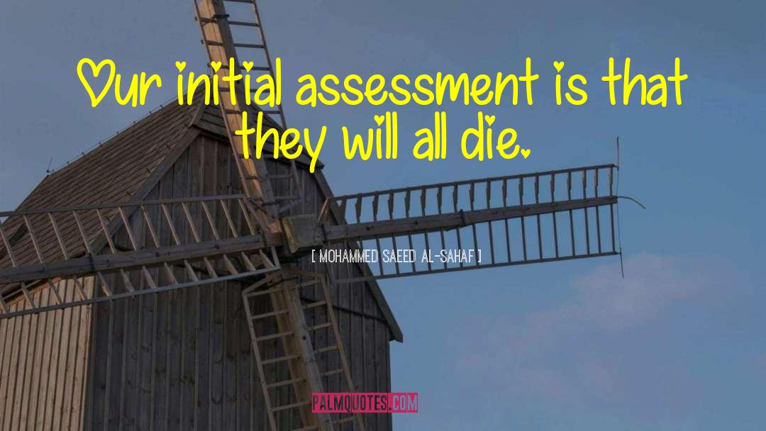 Assessment quotes by Mohammed Saeed Al-Sahaf