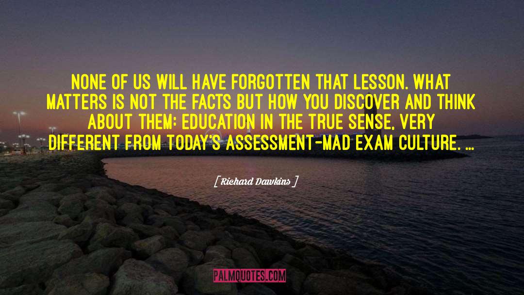 Assessment quotes by Richard Dawkins