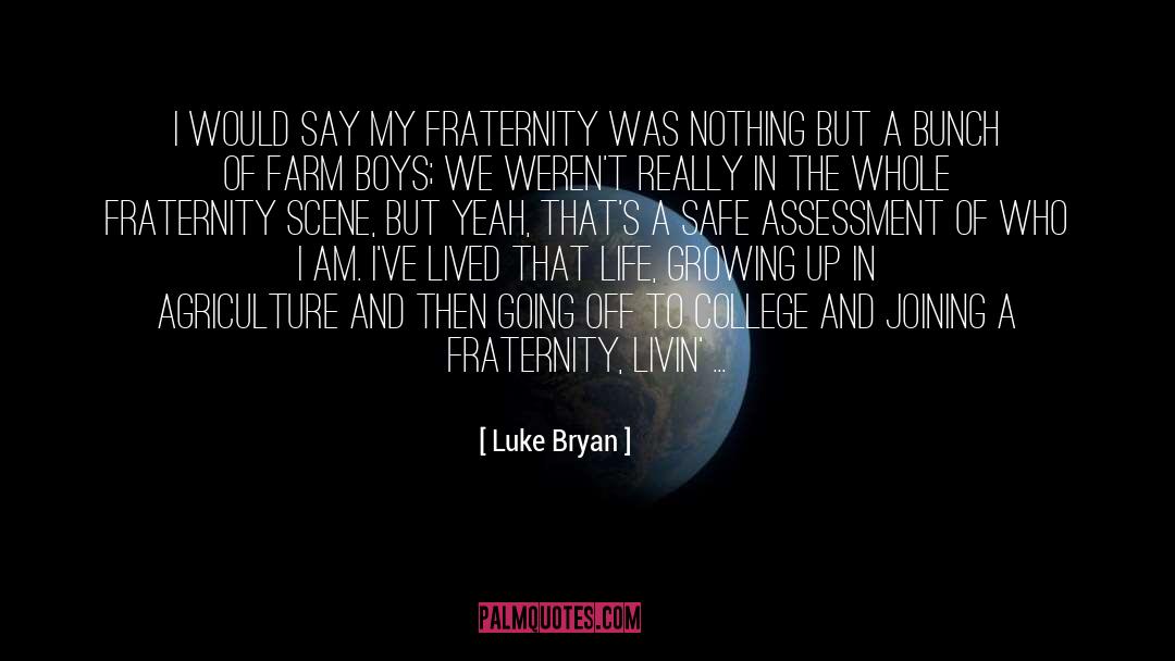 Assessment quotes by Luke Bryan