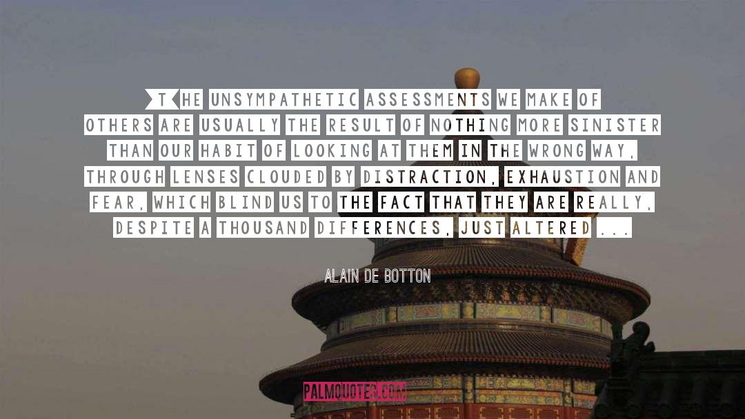 Assessments quotes by Alain De Botton