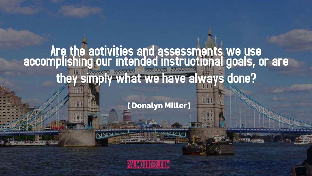 Assessments quotes by Donalyn Miller