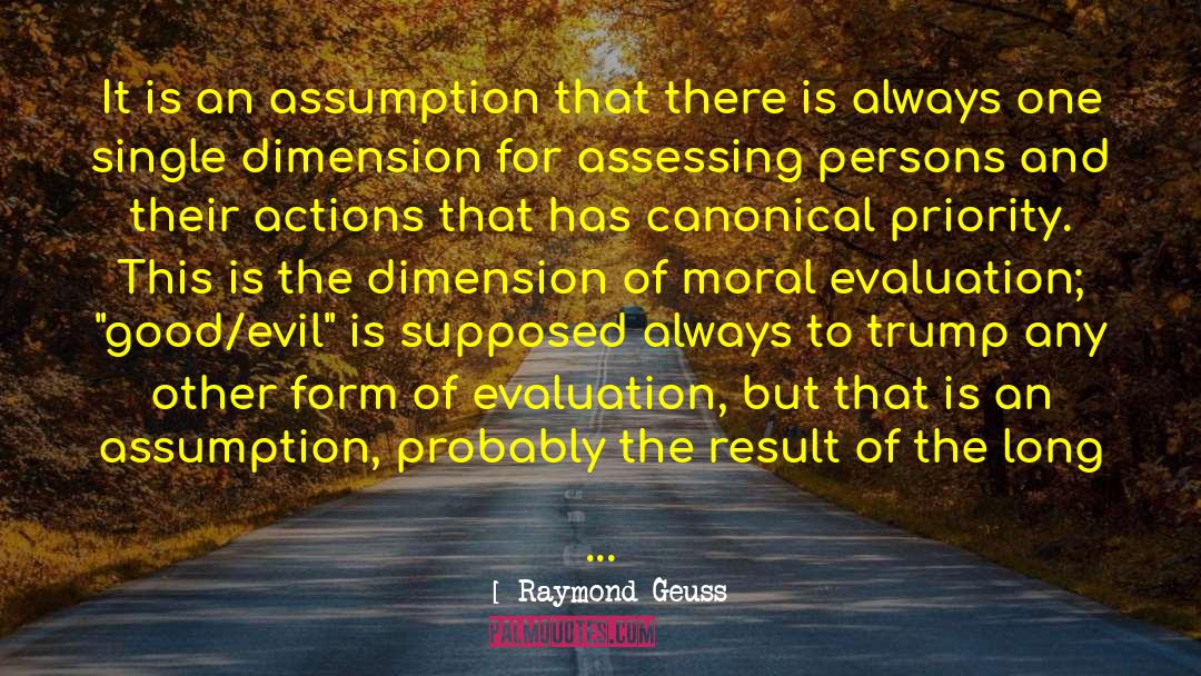 Assessments quotes by Raymond Geuss