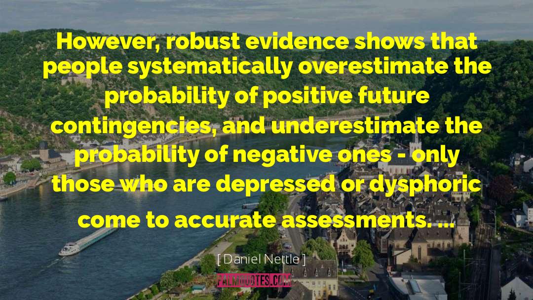 Assessments quotes by Daniel Nettle