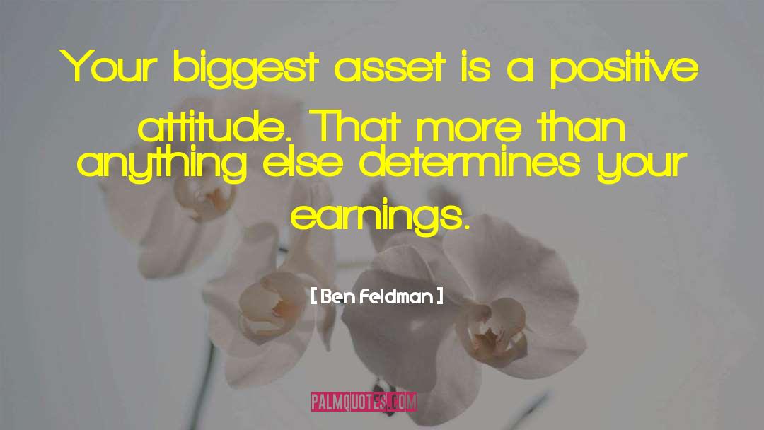 Asset quotes by Ben Feldman