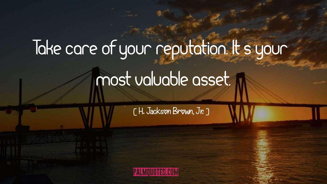 Asset quotes by H. Jackson Brown, Jr.