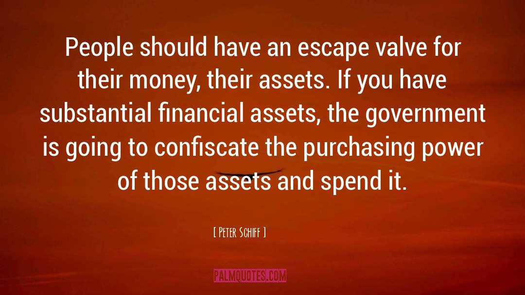 Assets quotes by Peter Schiff