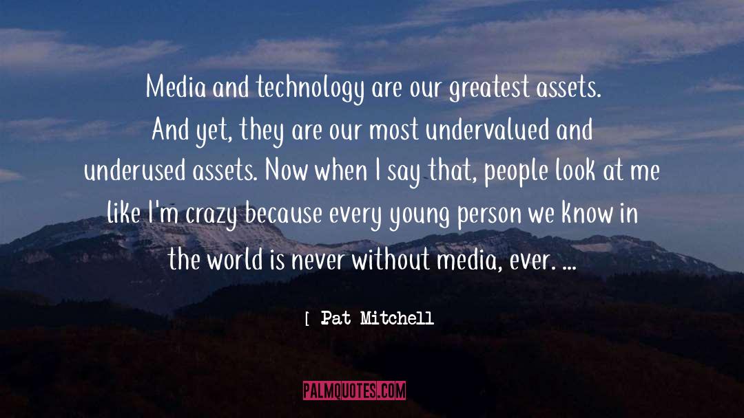 Assets quotes by Pat Mitchell