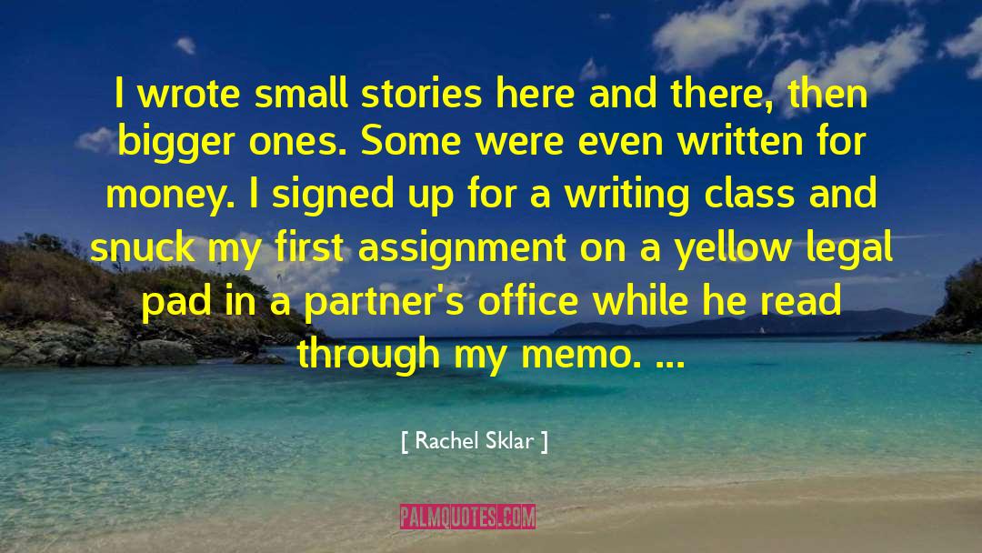 Assignment quotes by Rachel Sklar