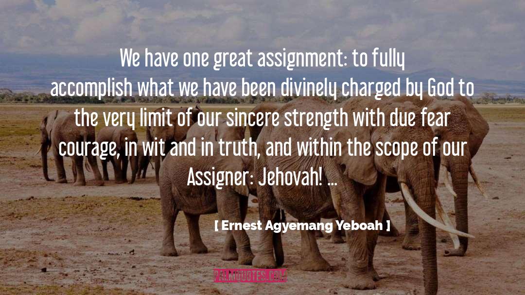 Assignment quotes by Ernest Agyemang Yeboah
