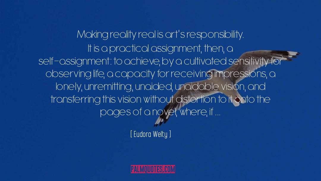 Assignment quotes by Eudora Welty