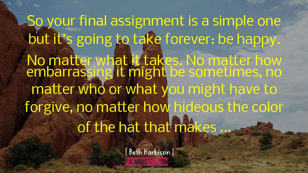 Assignment quotes by Beth Harbison