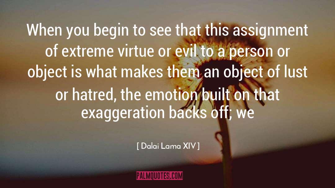 Assignment quotes by Dalai Lama XIV