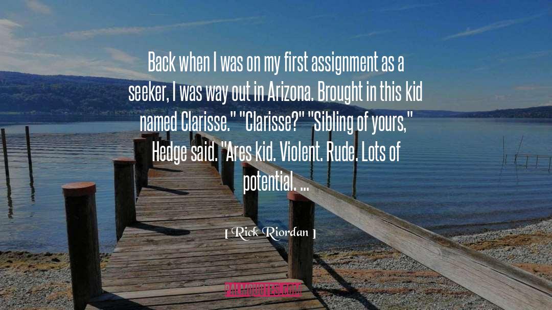 Assignments quotes by Rick Riordan